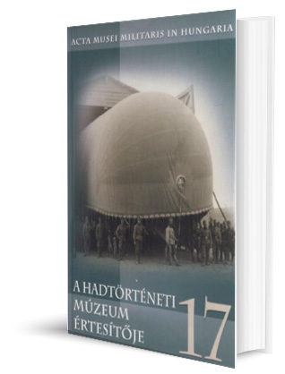 A Hadtörténeti Múzeum Értesítője 17.