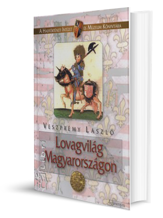 Lovagvilág Magyarországon