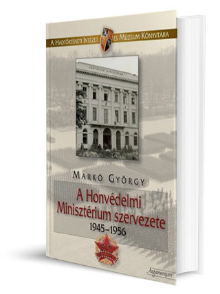 A Honvédelmi Minisztérium szervezete, 1945–1956