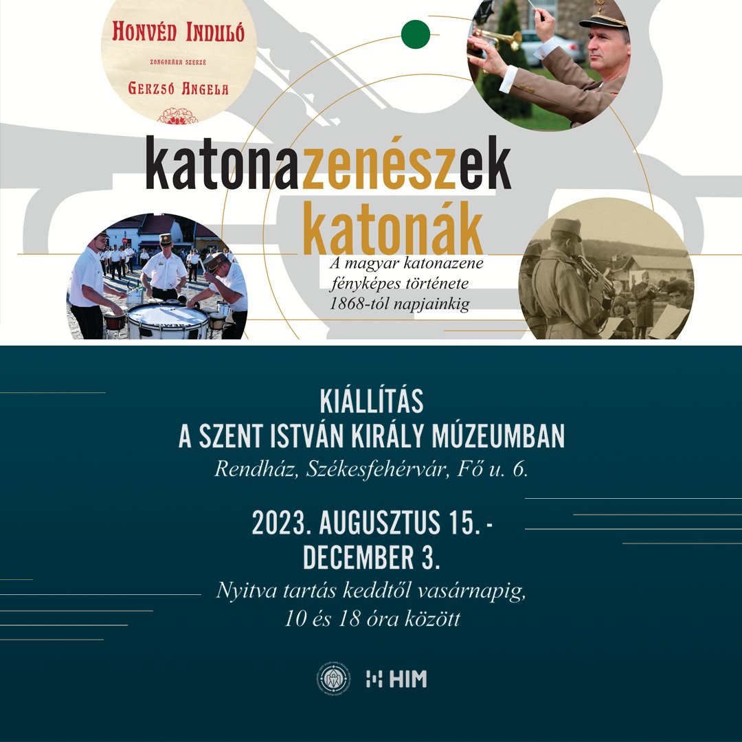 Katonazenészek – zenész katonák. A magyar katonazene fényképes története 1868-tól napjainkig